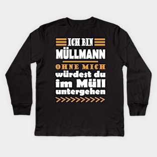 Müllmann Müllabfuhr stolzer Beruf Geschenkidee Kids Long Sleeve T-Shirt